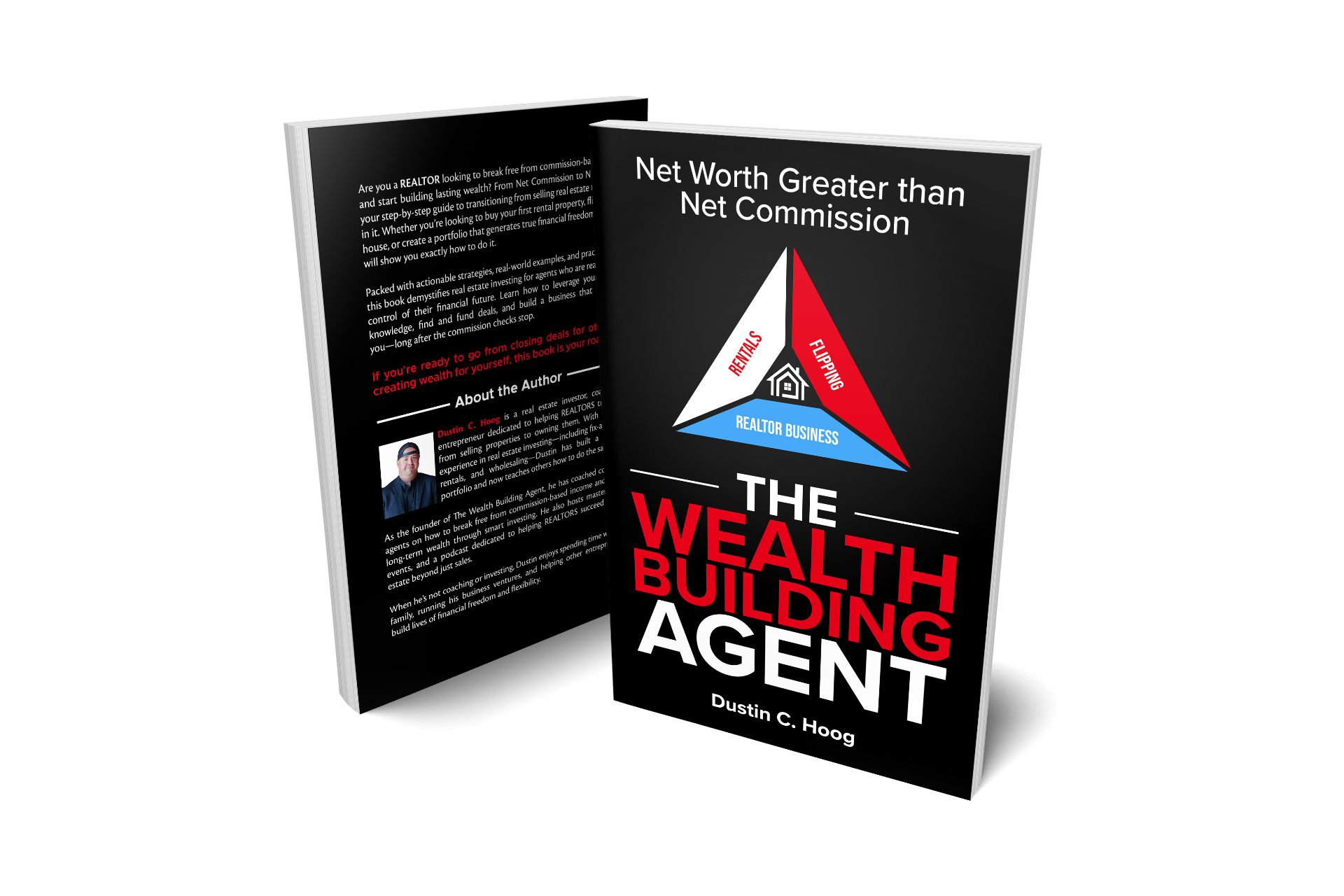 The Wealth Building Agent book by Dustin C. Hoog